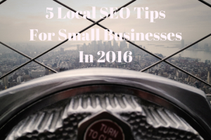 Local SEO for Small Business in 2016