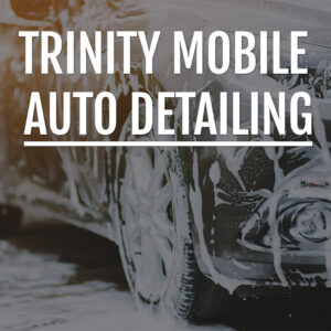 Trinity Mobile Auto Detailing