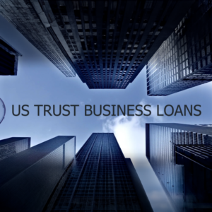 US Trust Business Loans and Alternative Capital Funding