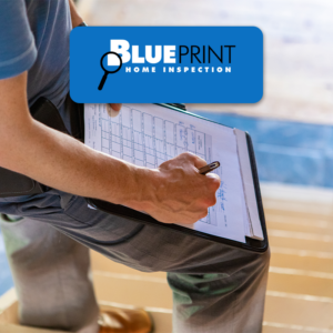 Home inspector filling out clipboard during walkthrough, Blueprint Home Inspection logo overlay