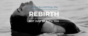 About Acqua Blu Medical Spa